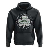 Funny Paddys Irish Pub Hoodie Worst Bar In Philadelphia St Patricks Day Beer Drinking