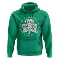 Funny Paddys Irish Pub Hoodie Worst Bar In Philadelphia St Patricks Day Beer Drinking