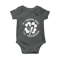 If I Shenan Once I Will Shenanigan 67 Meme Baby Onesie St Patricks Day Six Seven Clover