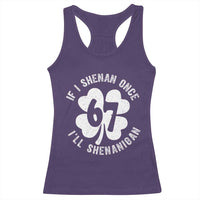If I Shenan Once I Will Shenanigan 67 Meme Racerback Tank Top St Patricks Day Six Seven Clover