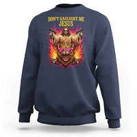 Dont Gaslight Me Jesus Sweatshirt Princess Cat Donut Meme Faith Humor