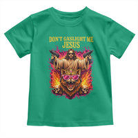Dont Gaslight Me Jesus Toddler T Shirt Princess Cat Donut Meme Faith Humor