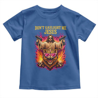Dont Gaslight Me Jesus Toddler T Shirt Princess Cat Donut Meme Faith Humor