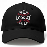 OMG Becky Look At That Bunt Funny Baseball Baseball Cap