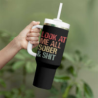 Look At Me All Sober And Shit Tumbler With Handle Funny Addiction Recovery