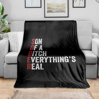 Sobriety Anniversary Throw Blanket Sober Son Of A Bitch Everythings Real AA NA