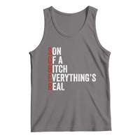 Sobriety Anniversary Tank Top Sober Son Of A Bitch Everythings Real AA NA