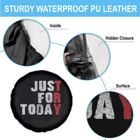 Just For Today Spare Tire Cover Sobriety Anniversary Sober AA NA Recovery