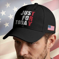 Just For Today Baseball Cap Sobriety Anniversary Sober AA NA Recovery