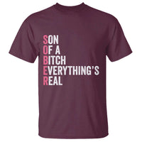 Sobriety Anniversary T Shirt Sober Son Of A Bitch Everythings Real Pink AA NA