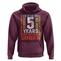 5 Years Of Being Sober Hoodie 5 Years Sobriety Anniversary Addiction Recovery