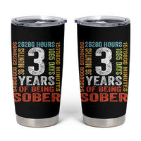 3 Years Of Being Sober Tumbler Cup 3 Years Sobriety Anniversary Addiction Recovery