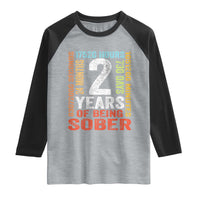 2 Years Of Being Sober Raglan Shirt 2 Years Sobriety Anniversary Addiction Recovery