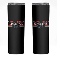 Funny King Free Since 1776 8647 Skinny Tumbler