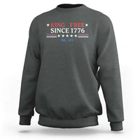 Funny King Free Since 1776 8647 Sweatshirt
