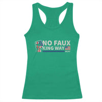 Funny No Faux King Way 8647 Racerback Tank Top Vintage American Flag