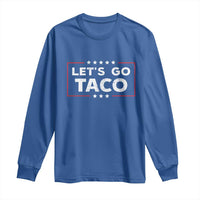 Funny Let's Go Taco Long Sleeve Shirt Vintage Star Stripes
