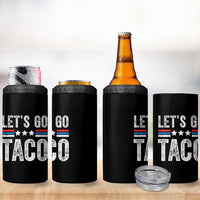 Funny Let's Go Taco Always Chickens Out 4 in 1 Can Cooler Tumbler Vintage Star Stripes