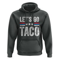 Funny Let's Go Taco Always Chickens Out Hoodie Vintage Star Stripes