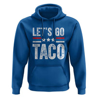 Funny Let's Go Taco Always Chickens Out Hoodie Vintage Star Stripes
