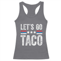 Funny Let's Go Taco Always Chickens Out Racerback Tank Top Vintage Star Stripes