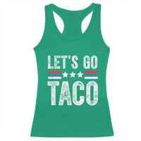 Funny Let's Go Taco Always Chickens Out Racerback Tank Top Vintage Star Stripes