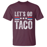 Funny Let's Go Taco Always Chickens Out T Shirt Vintage Star Stripes