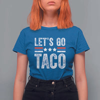 Funny Let's Go Taco Always Chickens Out T Shirt For Women Vintage Star Stripes