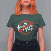 Funny No King Graffiti Style Crown T Shirt For Women - Wonder Print Shop