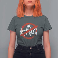 Funny No King Graffiti Style Crown T Shirt For Women - Wonder Print Shop
