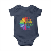 LGBTQ Be A Decent Human Its Not That Hard Baby Onesie Rainbow Flower