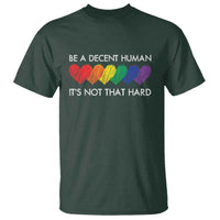 LGBTQ Be A Decent Human Its Not That Hard T Shirt Rainbow Hearts