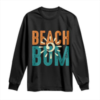 Funny Beach Bum Summer Vacation Long Sleeve Shirt Beach Life Sun Light - Wonder Print Shop