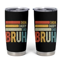 Funny Dada Daddy Dad Bruh Tumbler Cup Fathers Day Vintage Stripes