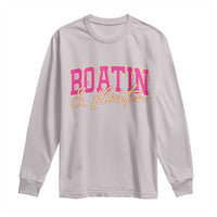 Funny Boating And Floatin Long Sleeve Shirt Summer Vacation Boat Lake Life - Wonder Print Shop