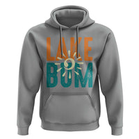 Funny Lake Bum Summer Vacation Hoodie Lake Life Sun Light - Wonder Print Shop