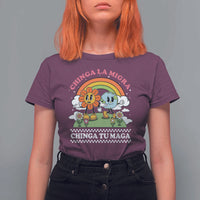 Chinga La Migra Chinga Tu Maga T Shirt For Women Immigration Rights - Wonder Print Shop