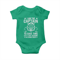 Funny Boat Captain Baby Onesie I Am The Captain To Save Time Lets Just Assume I Am Always Right - Wonder Print Shop