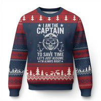 Funny Boat Captain Ugly Christmas Sweater I Am The Captain To Save Time Lets Just Assume I Am Always Right - Wonder Print Shop