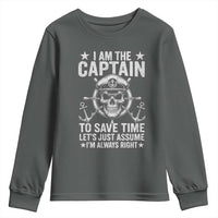 Funny Boat Captain Youth Sweatshirt I Am The Captain To Save Time Lets Just Assume I Am Always Right - Wonder Print Shop