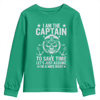 Funny Boat Captain Youth Sweatshirt I Am The Captain To Save Time Lets Just Assume I Am Always Right - Wonder Print Shop