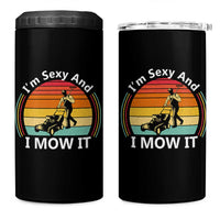 Funny I Am Sexy And I Mow It 4 in 1 Can Cooler Tumbler Lawn Mowing Mower Dad - Wonder Print Shop
