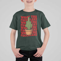 Funny What The Fucculent T Shirt For Kid Cactus Succulents Plants Gardening - Wonder Print Shop