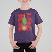 Funny What The Fucculent T Shirt For Kid Cactus Succulents Plants Gardening - Wonder Print Shop