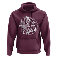Funny Garden I Will Be In My Office Hoodie Gardening Fathers Day - Wonder Print Shop