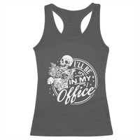 Funny Garden I Will Be In My Office Racerback Tank Top Gardening Fathers Day - Wonder Print Shop