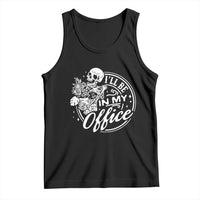 Funny Garden I Will Be In My Office Tank Top Gardening Fathers Day - Wonder Print Shop