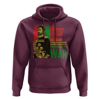 Haile Selassie Quotes Hoodie Until The Philosophy Which Holds One Race Speech War - Wonder Print Shop