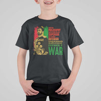 Haile Selassie Quotes T Shirt For Kid Until The Philosophy Which Holds One Race Speech War - Wonder Print Shop