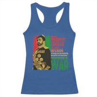 Haile Selassie Quotes Racerback Tank Top Until The Philosophy Which Holds One Race Speech War - Wonder Print Shop